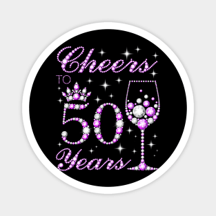 Cheers to 50 Years Old 50th Birthday Magnet